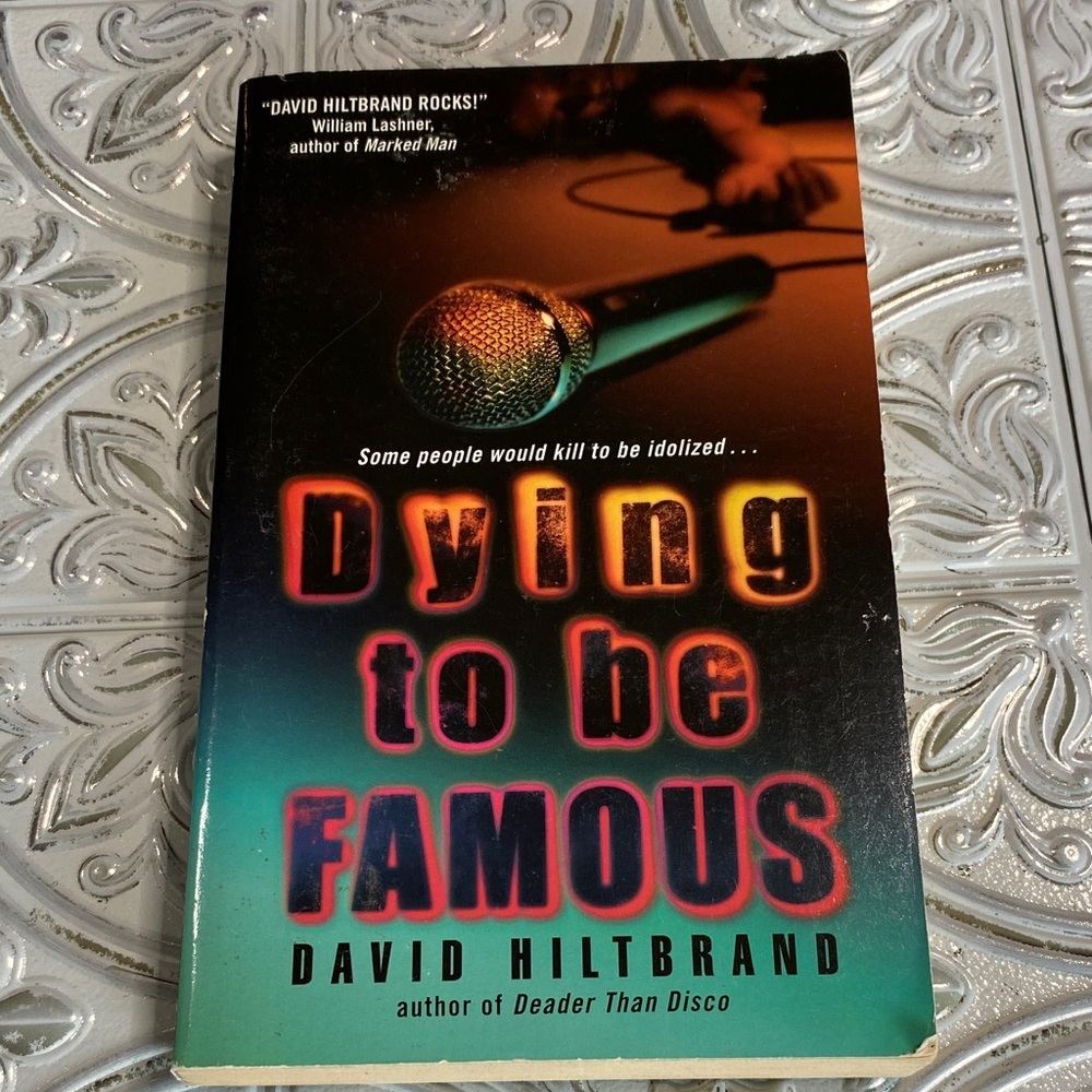 Dying To Be Famous David Hiltbrand Paperback Mystery Thriller Crime Book